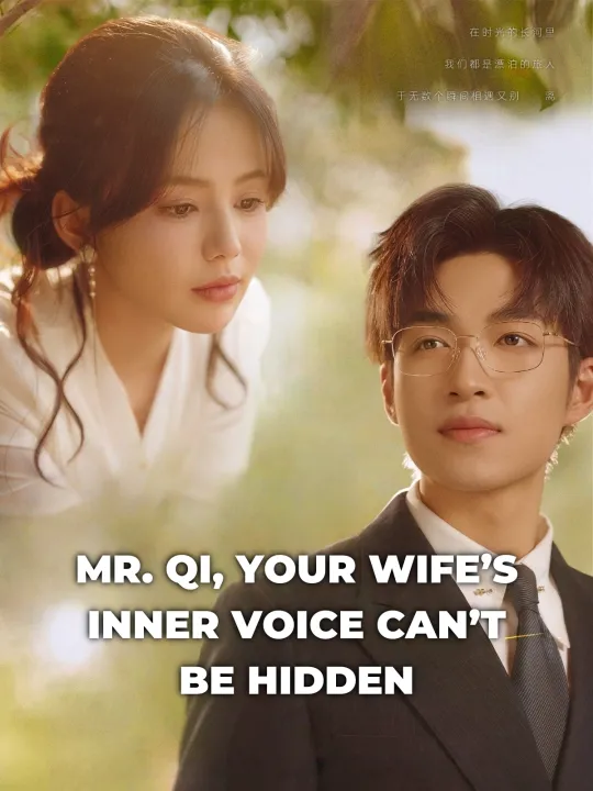 MR. QI, YOUR WIFE’S INNER VOICE CAN’T BE HIDDEN